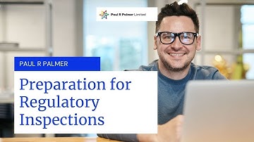 Preparation for Regulatory Inspections