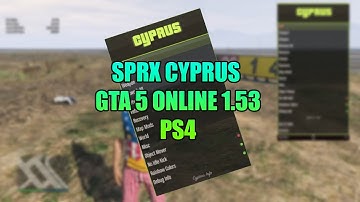 MOD MENU SPRX CYPRUS GTA 5 ONLINE 1.53 PS4 JAILBREAK