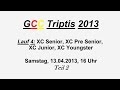 GCC Triptis 2013 Teil 2
