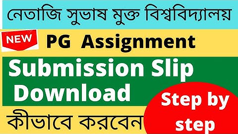 NSOU   PG Assignment Submission Slip DOWNLOAD Step by step....