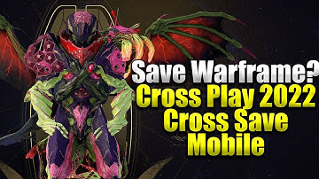 Will Cross Play Cross Save Mobile Revive Warframe?