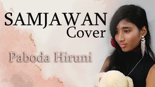 Samjawan Cover By Pabodha Hiruni