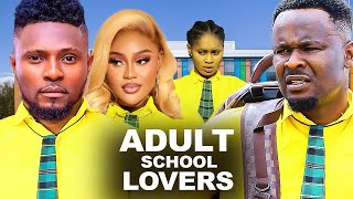 ADULT SCHOOL LOVERS - MAURICE SAM, CHIOMA NWAOHA ZUBBY MICHEAL 2024 latest nigerian nollywood movie