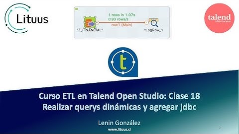 Talend Open Studio: Generar Querys Dinámicas (SQL) y conectarse a cualquier base de datos vía JDBC