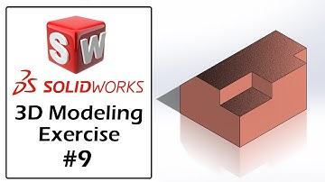 SolidWorks Tutorial For Beginners | Part Modeling Exercise - 09