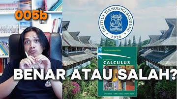 Kuis Ketaksamaan Bilangan Riil: Benar atau Salah? | Matematika 1A ITB (Calc005b)
