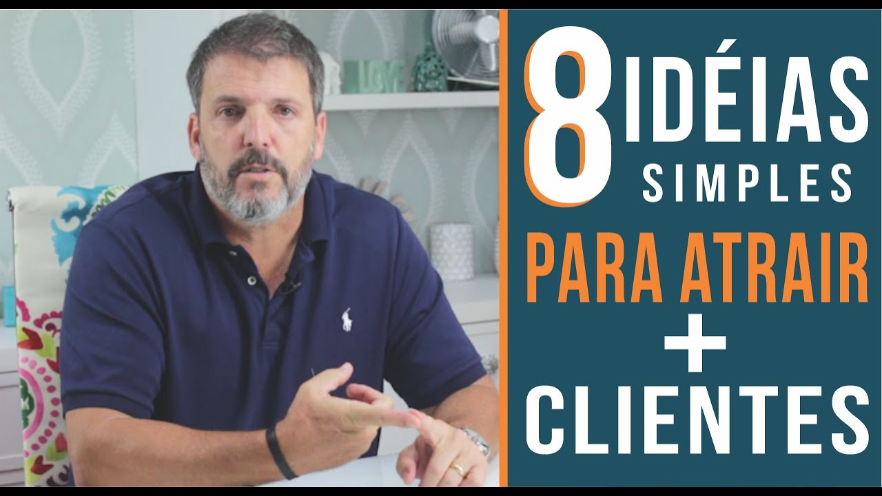 COMO USAR 8 IDÉIAS PARA ATRAIR MAIS CLIENTES PARA SUA LOJA #19 - YouTube