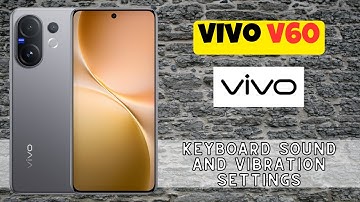 Keyboard sound and vibration settings Vivo V60 || How to use keyboard options