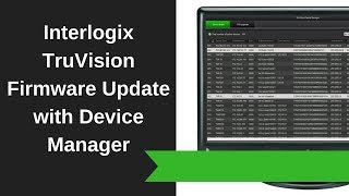 Interlogix TruVision Firmware Update with DeviceManager screenshot 5