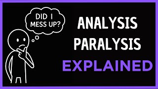 How I Fixed Analysis Paralysis in Less Than 5 Minutes!