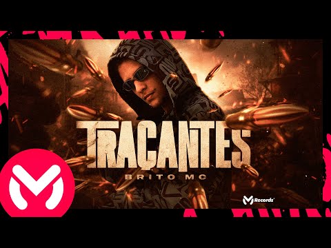 Brito MC - Traçantes (Videoclipe Oficial)