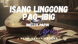 Isang Linggong Pag-Ibig - Imelda Papin Echo Verse Covers