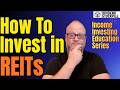 REIT Investing 101: Income Investing Education Series