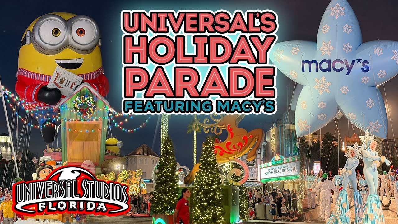 Universal Orlando's Holiday Parade Featuring Macy's 2025