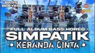 DJ CEK SOUND SIMPATIK BASS HOREG • KERANDA CINTA - BADAI BIRU
