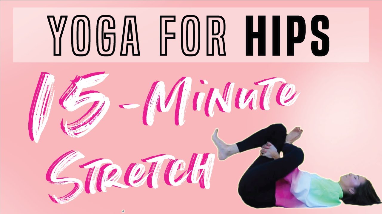 YOGA FOR HIPS | 15 Minute Stretch | J Rock Yoga