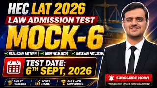 HEC LAT 6 September 2026 Mock Test 6 | Law Admission Test | Most Important MCQs Past Papers