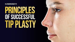 Principles of the successful tip plasty/ KAMINSKYI