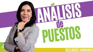 Human Resources JOB ANALYSIS (Fundamental) Ana María Godinez HR Software Human Resources JOB ANALYSIS (Fundamental) Ana María Godinez HR Software