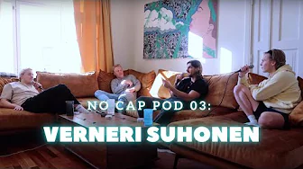 NO CAP POD 03: VERNERI SUHONEN