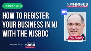 NJ Thrives #131: How to Register Your Business in NJ with the NJSBDC | Session #18