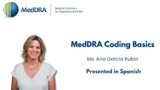 2025 03 06 MedDRA Coding Basics Presented in Spanish