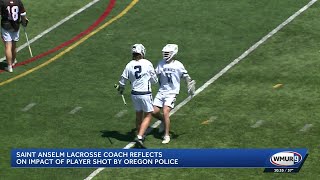 Saint Anselm College lacrosse coach speaks out after player is shot by police