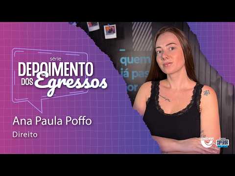 Depoimento Egresso | Ana Paula Poffo
