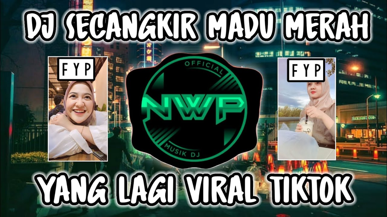 DJ SECANGKIR MADU MERAH SLOW REMIX TIK TOK FULL BASS❗