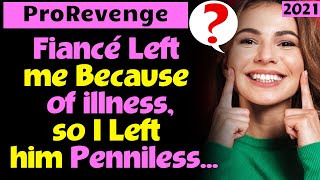 (ProRevenge)   Fiancé Left me Because of Illness, So I Left him Penniless screenshot 2
