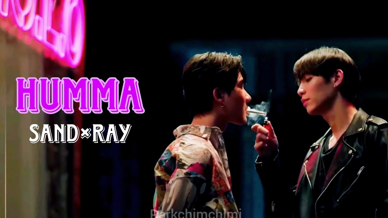Sand×Ray | The Humma song | Only Friends FMV | BL | Firstkhaotang | Hindi mix bl
