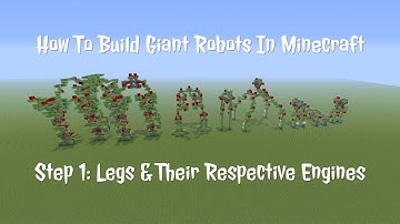 Minecraft: How To Build Giant Robots in 1.15.2+ | Step 1: Legs & Their Respective Engines