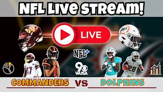 🏈Commanders vs Dolphins Pre-Season Week 1 LIVE STREAM! | Play-By-Play Analysis & Stats🔥 LET'S GET IT
