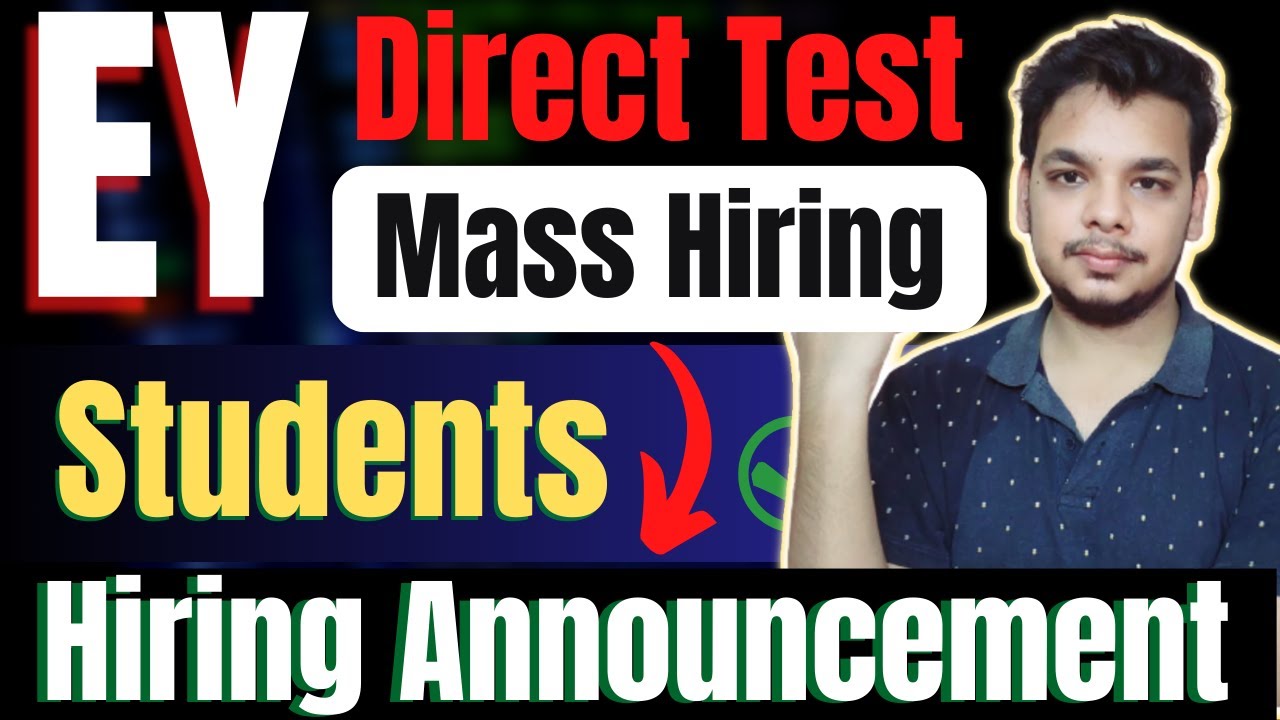 EY Direct Test | EY Hiring 2024-2025 Batch | Biggest OFF Campus Drive ...