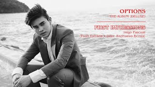 First Impressions - Inigo Pascual | Yuan Estrada x Dave Anonuevo Remix (Audio)