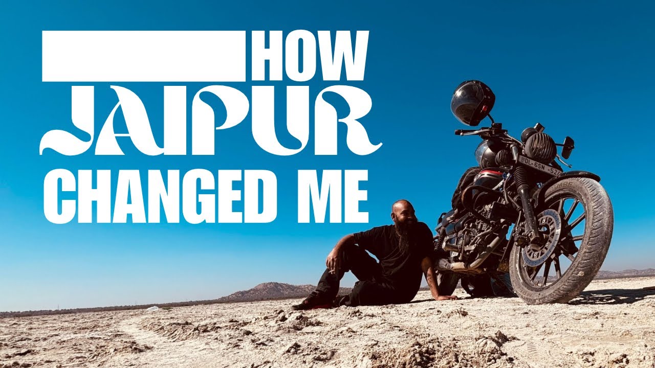 Jaipur (I Wasn’t Lost, I Was Finding Myself)