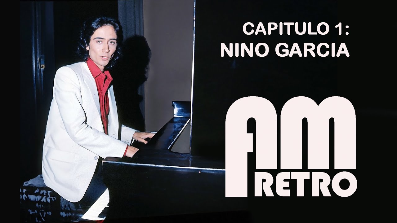 CAPITULO 1: NINO GARCIA