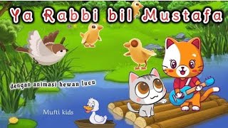 Download Lagu Ya rabbi bil mustofa Asmaul Husna versi anak-anak 💕 lagu islami solawat populer MP3 Download Lagu Ya rabbi bil mustofa Asmaul Husna versi anak-anak 💕 lagu islami solawat populer MP3