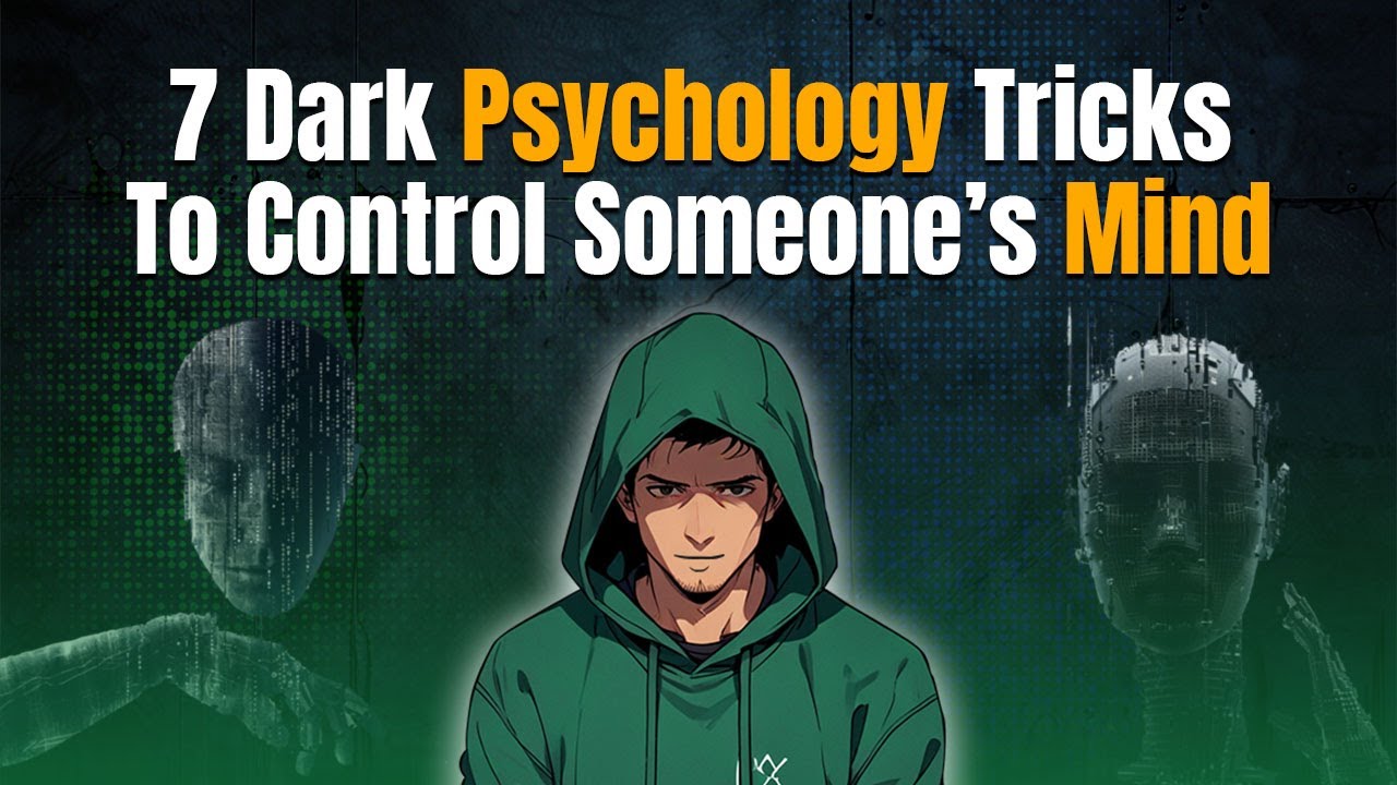 7 Dark psychology tricks to control someone's mind - YouTube