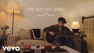 Watch Calum Bowie We Are The River video