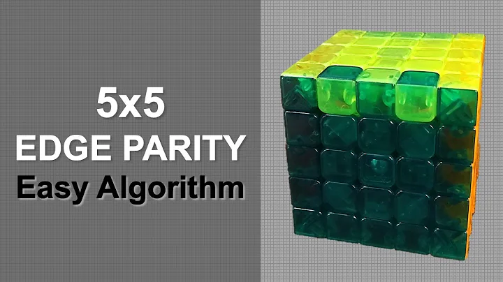 Easiest Way to Solve 5x5 Edge Parity