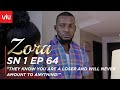 VIUSASA: ZORA EPISODE 64