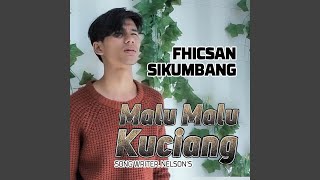 Malu Malu Kuciang