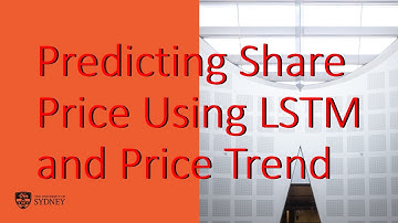 Predicting Share Price Using LSTM and Price Trend by Mohammad Siddique