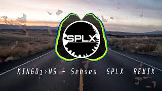 KINGDØMS - Senses (SPLX MUSIC) REMIX