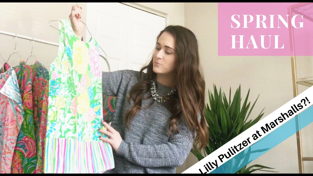 Spring 2017 Haul | Lilly Pulitzer at Marshalls?! - YouTube