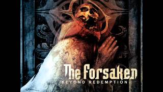 THE FORSAKEN - Beyond Redemption (Song Stream)