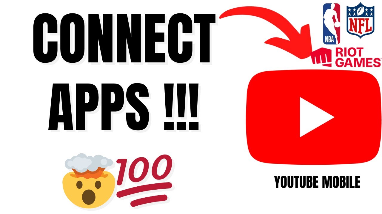 How to Connect Apps to YouTube Mobile Account - App Integration Guide ...