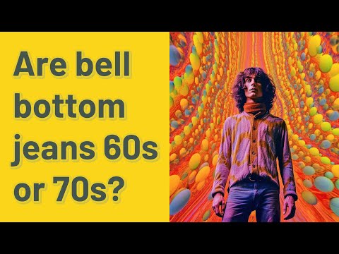 Are bell bottom jeans 60s or 70s?