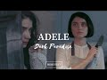 Adele | Behind Her Eyes | Dark Paradise